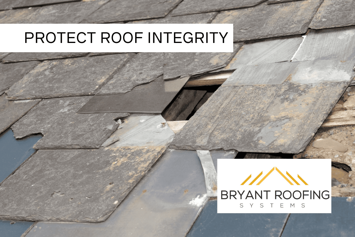 PROTECT ROOF INTEGRITY